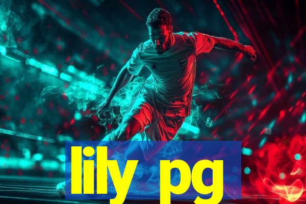 lily pg-bet